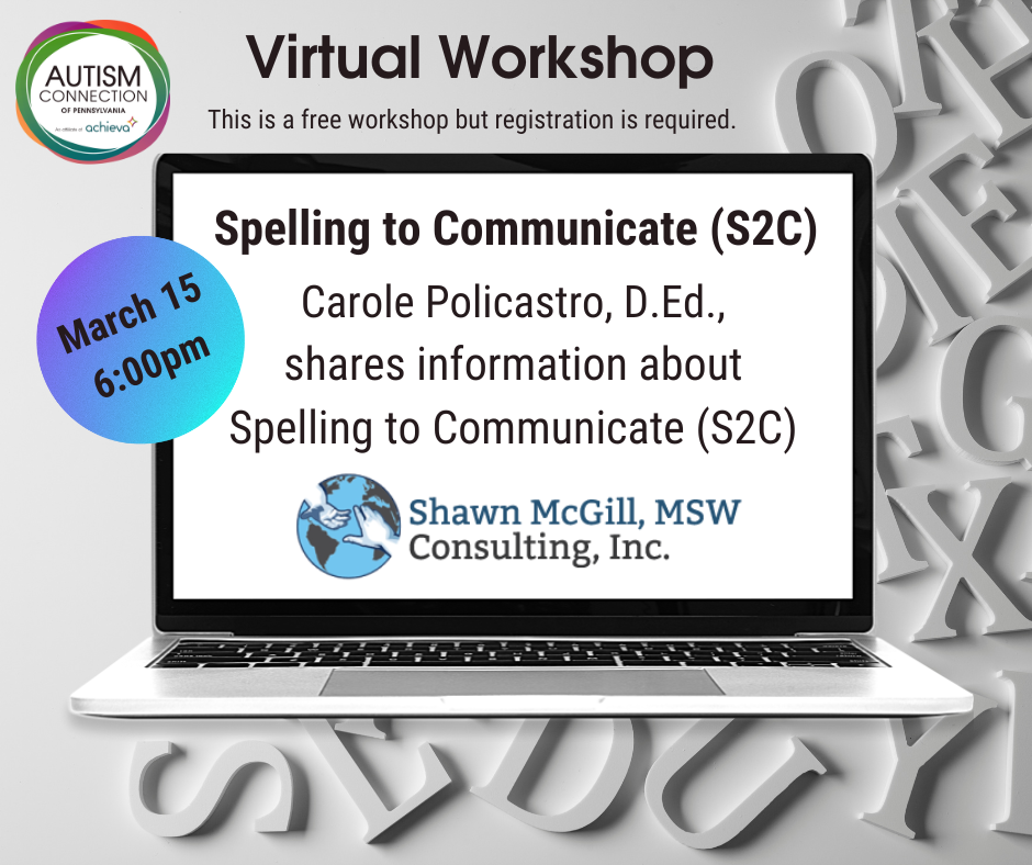 Spelling to communicate virtual workshop image of a laptop with text Carole Poicastro D.Ed. shares information about S2C