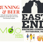 This includes a $100 gift card to Mojo Running & Multisport and a $50 gift card to East End Brewing
