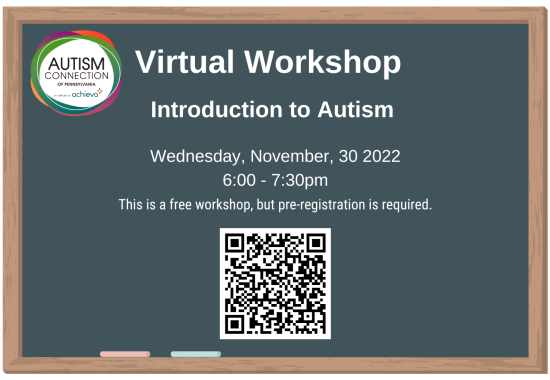 Chalkboard with writing Virtual Workshop Introduction to Autism Wednesday November 30 6 - 7:30pm